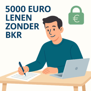 5000 euro lenen zonder BKR toetsing
