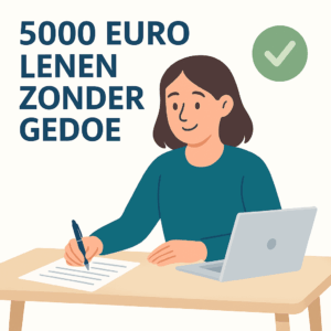 5000 euro lenen zonder gedoe