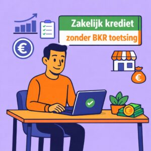 zakelijk krediet zonder bkr toetsing